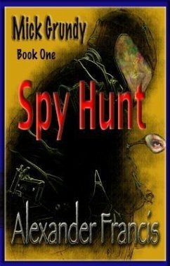 Spy Hunt (eBook, ePUB) - Francis, Alexander