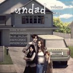 Undad - Volume One (eBook, ePUB) Undad - Volume One (eBook, ePUB)