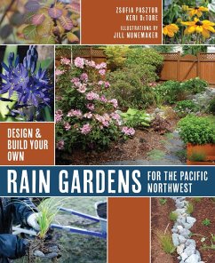 Rain Gardens For the Pacific Northwest (eBook, ePUB) - Pasztor, Zsofia; Detore, Keri