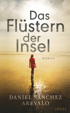 Das Flüstern der Insel - Sánchez Arévalo, Daniel