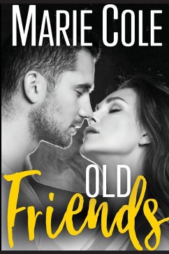 Old Friends - Cole, Marie