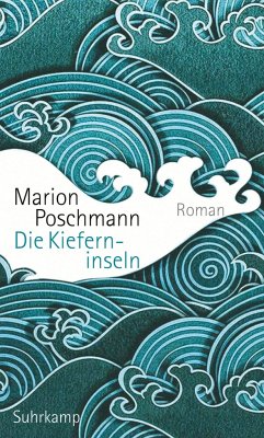Die Kieferninseln - Poschmann, Marion