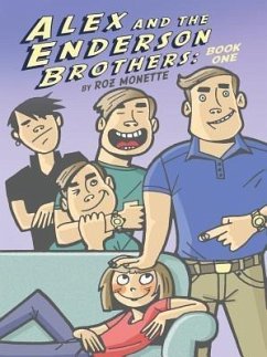 Alex and the Enderson Brothers (eBook, ePUB) - Monette, Roz