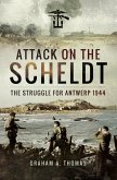 Attack on the Scheldt (eBook, ePUB)