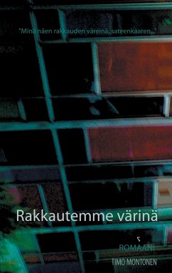 Rakkautemme värinä - Montonen, Timo