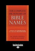 The Complete Dictionary of Bible Names (Large Print 16pt)