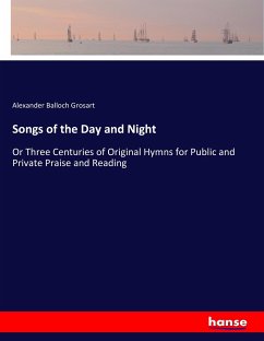 Songs of the Day and Night - Grosart, Alexander Balloch