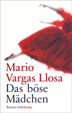 Das böse Mädchen - Vargas Llosa, Mario