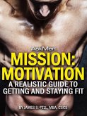 Mission: Motivation (eBook, ePUB)