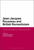 Jean-Jacques Rousseau and British Romanticism (eBook, ePUB)