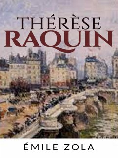Thérèse Raquin (eBook, ePUB) - Zola, Émile