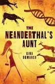 The Neanderthal's Aunt (eBook, ePUB)