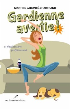 Cover Gardienne avertie ! 03 : Epuisement professionnel (eBook, PDF)