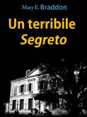 Un terribile segreto (eBook, ePUB)