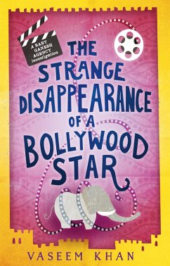 The Strange Disappearance of a Bollywood Star (eBook, ePUB) - Khan, Vaseem