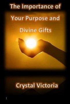 The Importance of Divine Gifts (eBook, ePUB) - Victoria, Crystal