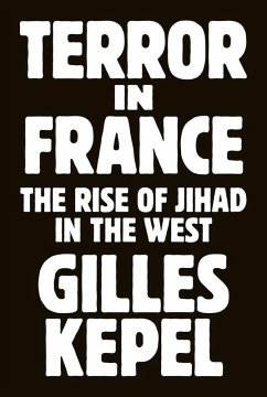 Terror in France (eBook, ePUB) - Kepel, Gilles