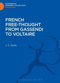 French Free-Thought from Gassendi to Voltaire (eBook, PDF)
