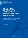 Colonial Trade and International Exchange (eBook, PDF)