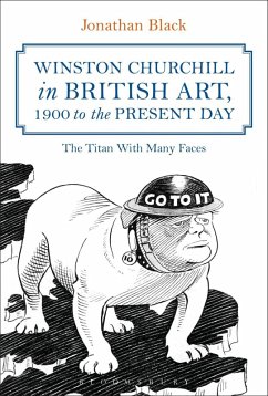 Winston Churchill in British Art, 1900 to the Present Day (eBook, PDF) - Black, Jonathan