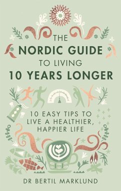 Cover The Nordic Guide to Living 10 Years Longer (eBook, ePUB)