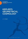 Kepler's Geometrical Cosmology (eBook, PDF)