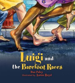Luigi and the Barefoot Races (eBook, PDF) - Paley, Dan