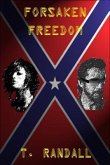 FORSAKEN FREEDOM (eBook, ePUB)