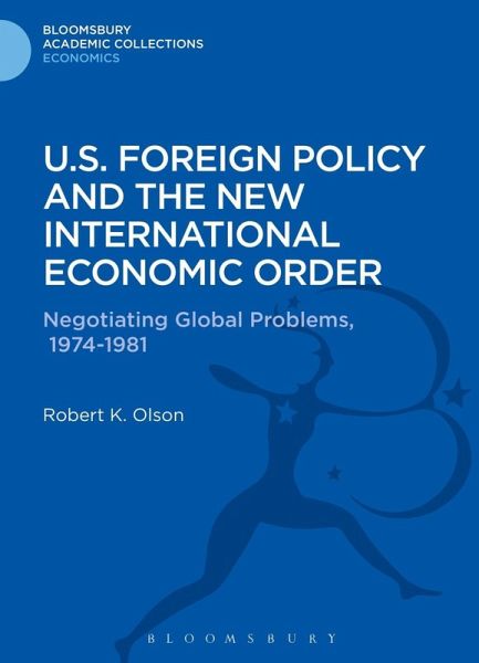 U.S. Foreign Policy and the New International Economic Order (eBook, PDF)