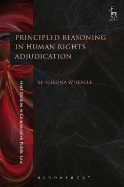 Principled Reasoning in Human Rights Adjudication (eBook, PDF) - Wheatle, Se-Shauna