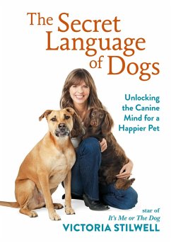 The Secret Language of Dogs (eBook, ePUB) - Stilwell, Victoria