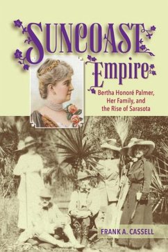 Suncoast Empire (eBook, ePUB) - Cassell, Frank A.