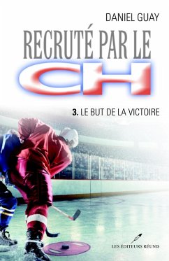 Cover Recrute par le CH 03 : Le but de la victoire (eBook, ePUB)