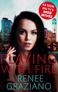 Playing with Fire (eBook, ePUB) - Graziano, Renee
