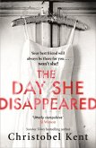 The Day She Disappeared (eBook, ePUB) The Day She Disappeared (eBook, ePUB)