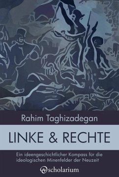 Linke & Rechte (eBook, ePUB) - Taghizadegan, Rahim