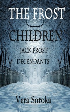 The Frost Children (eBook, ePUB) - Soroka, Vera