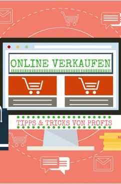 Tipps & Tricks vom Profi wie man Online richtig Verkauft (eBook, ePUB) - Bremer, Andreas