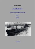 Drei Musketiere - Eine verlorene Jugend im Krieg, Band 9 (eBook, ePUB)