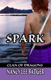 Spark (Clan of Dragons, #1) (eBook, ePUB) Spark (Clan of Dragons, #1) (eBook, ePUB)