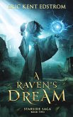 A Raven's Dream (Starside Saga, #2) (eBook, ePUB)
