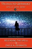 Releasing the Spell (Uncollected Anthology, #12) (eBook, ePUB)