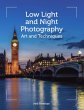 Low Light and Night Photography - Bild 1