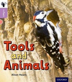 Oxford Reading Tree inFact: Oxford Level 1+: Tools and Animals - Hawes, Alison