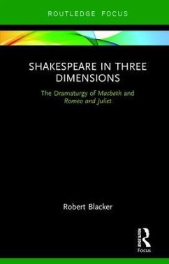 Shakespeare in Three Dimensions - Blacker, Robert