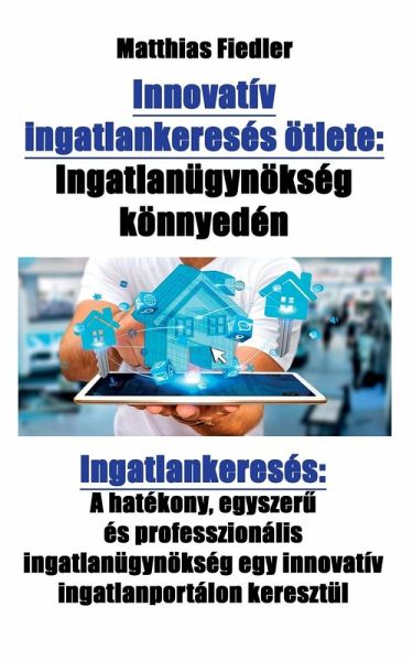Innovatív ingatlankeresés ötlete