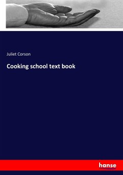 Cooking school text book - Corson, Juliet
