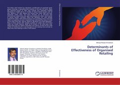 Determinants of Effectiveness of Organised Retailing