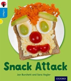 Oxford Reading Tree inFact: Oxford Level 3: Snack Attack - Burchett, Jan; Vogler, Sara