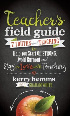 Teacher's Field Guide - Hemms, Kerry